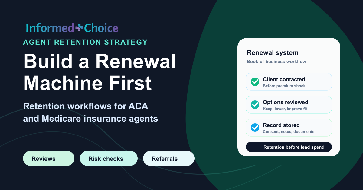The Lead-Gen Trap: Why Health Insurance Agents Should Build a Renewal Machine First hero image for insurance agent workflow